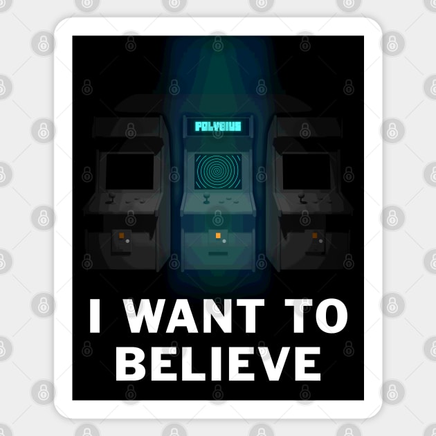 I Want to Believe (In Polybius) Sticker by CCDesign